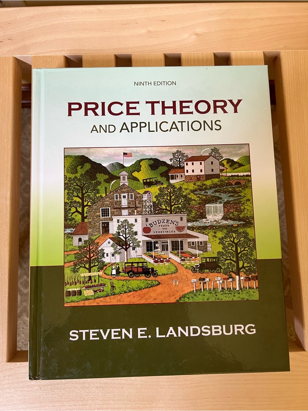Price Theory and Applications Textbook 9th Edition by Steven E. Landsburg